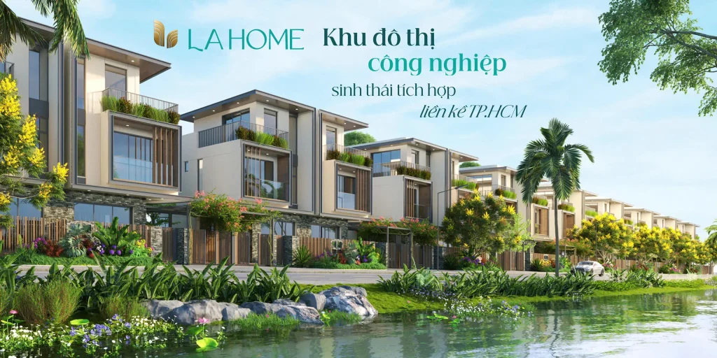 LA Home Khu đô thị công nghiệp sinh thái