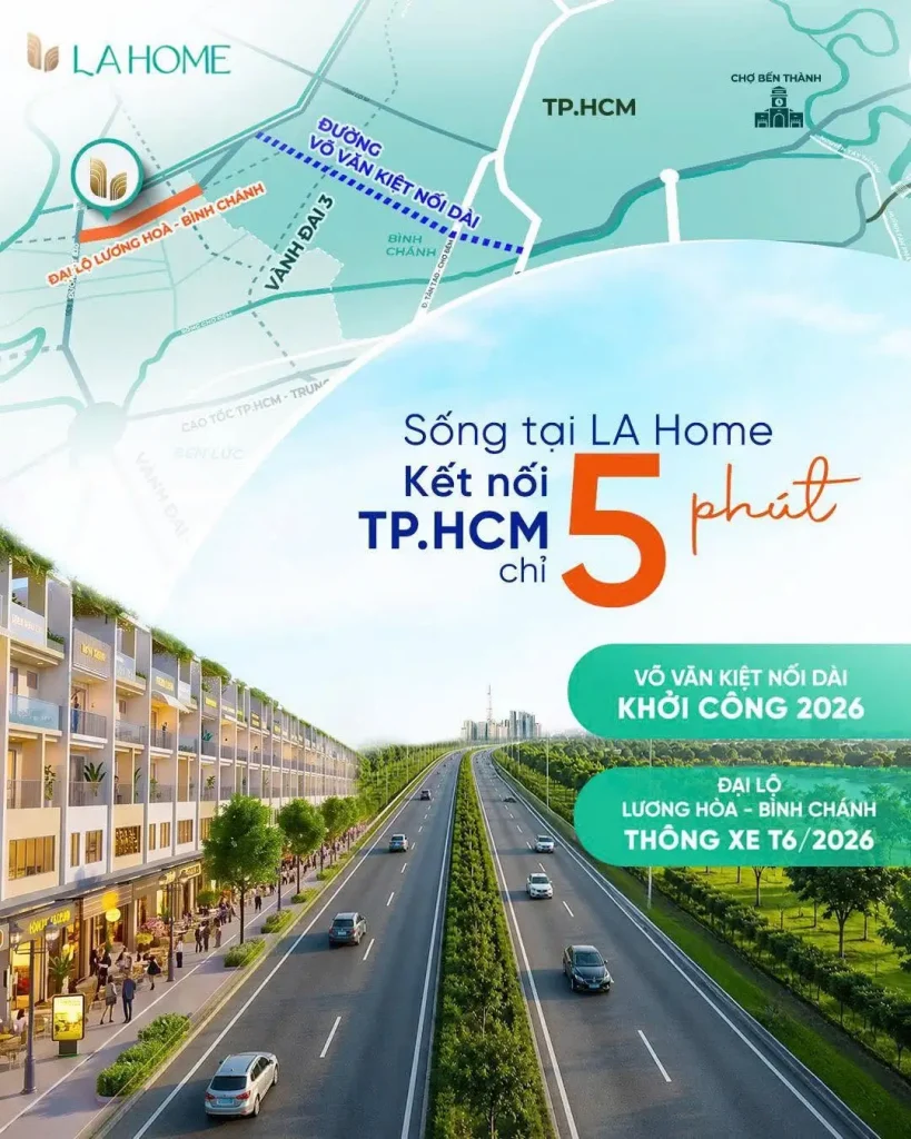 Sống tại LA Home kết nối TP.HCM chỉ 5 phút